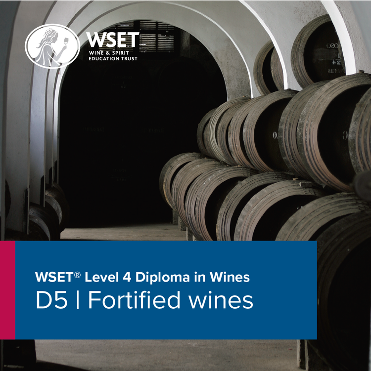WSET Diploma D5 Fortified Wines [Fall 2026]
