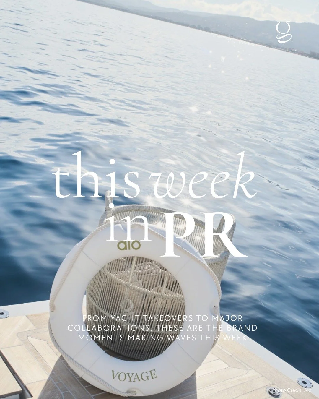 ✨ This Week in PR ✨

From luxury yacht activations to powerhouse collaborations, these are the brand moments making waves this week:

@alo Voyage: Alo transformed a superyacht in Cannes into a floating wellness club for creators, celebrities, and med