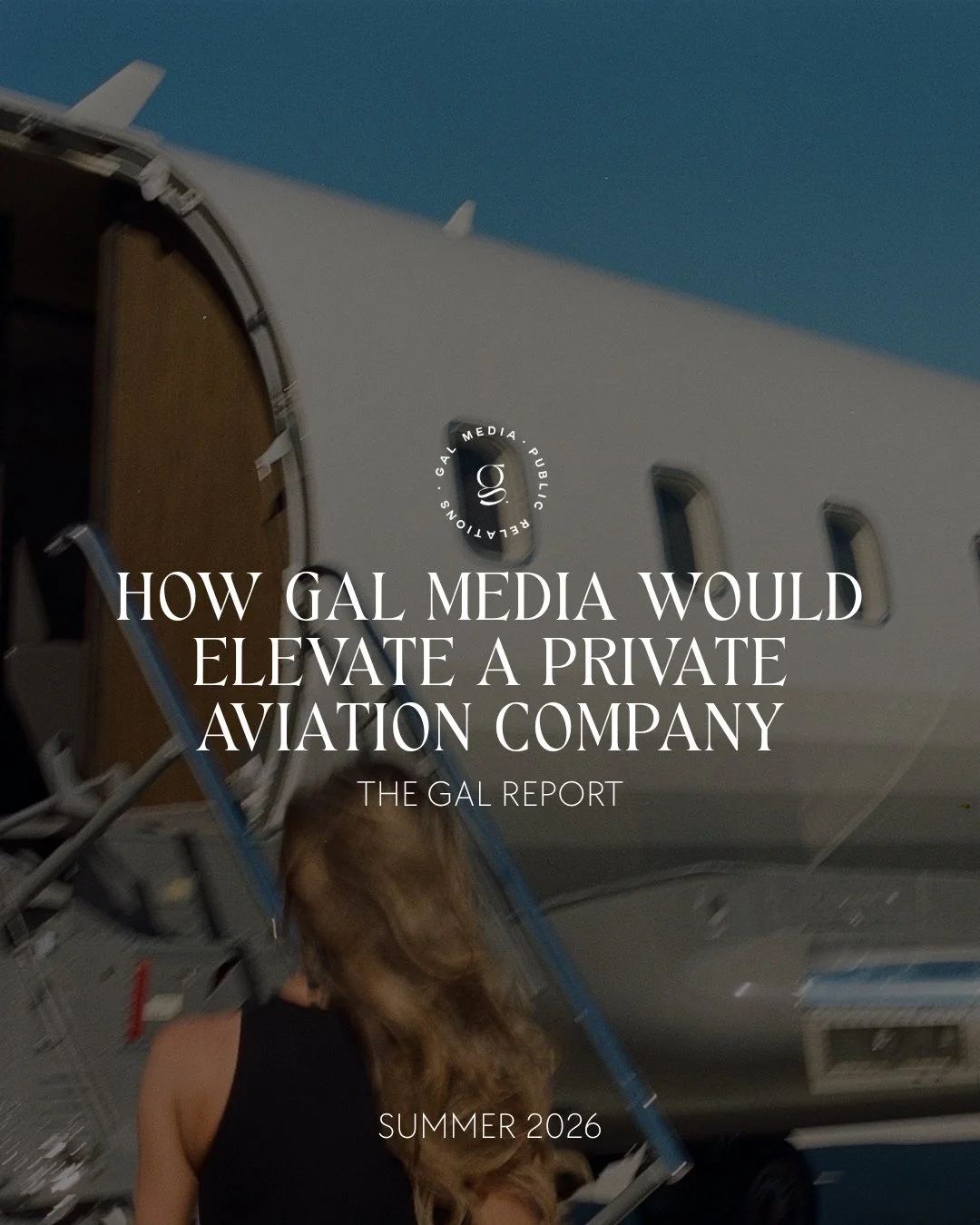 GAL REPORT | HOW GAL MEDIA WOULD ELEVATE A PRIVATE AVIATION COMPANY⁠
⁠
Luxury isn't just about the destination. It's about perception. The strongest private aviation brands don't simply sell flights. They build aspiration, shape culture, and create e