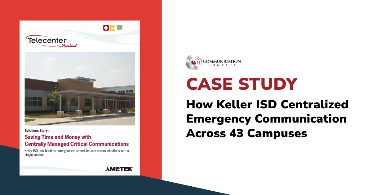 CASE STUDY: How Keller ISD Centralized Emergency Communication Across 43 Campuses