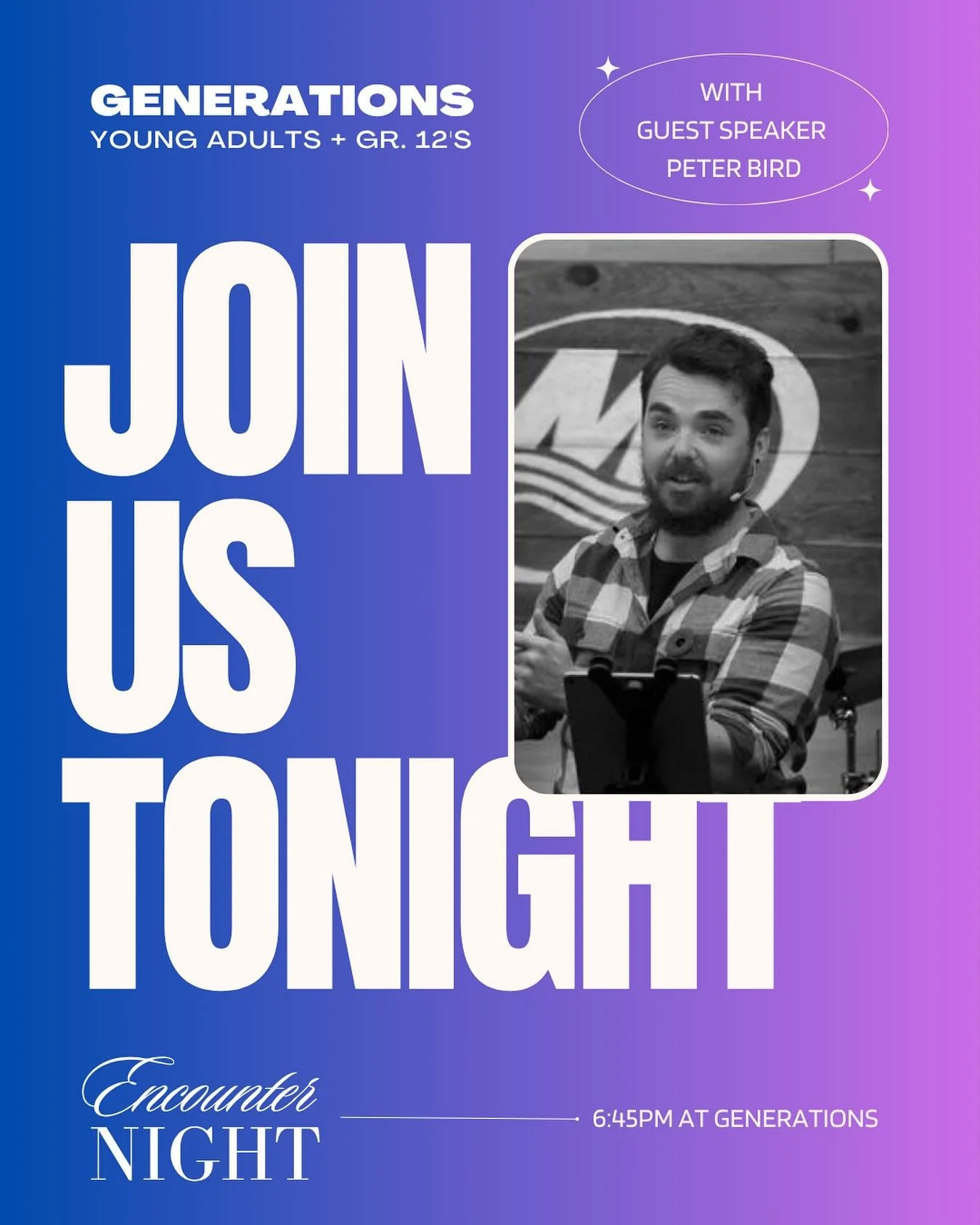 Calling all YA&rsquo;s + Gr 12&rsquo;s!
Join us TONIGHT for Encounter Night at Generations! 🙌

We&rsquo;re gathering YA&rsquo;s + churches from across the mid-island to worship, hear the Word, and share communion together.
Peter Bird will be continu