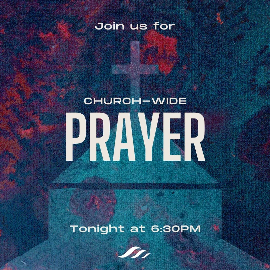 🌿 Church-Wide Call to Prayer &ndash; 6:30PM 🌿

As we journey through this season of Lent&mdash;a season of reflection, repentance, and renewed focus on Jesus&mdash;we want to invite you to gather with us for a powerful night of prayer.

Lent is not