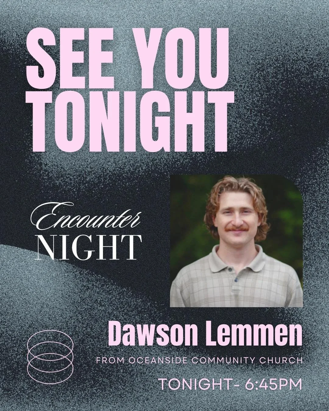 City-Wide Young Adults Encounter Night!!

Young Adults (AND GRADE 12&rsquo;s!!!) from across the city &mdash; you&rsquo;re invited!

Tonight we&rsquo;re gathering at Generations Church for another Encounter Night!

🎤 Dawson Lemmen will be speaking o