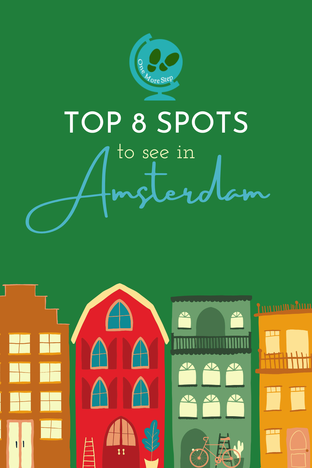 A Pinterest pin poster for the top 8 spots to see in Amsterdam.