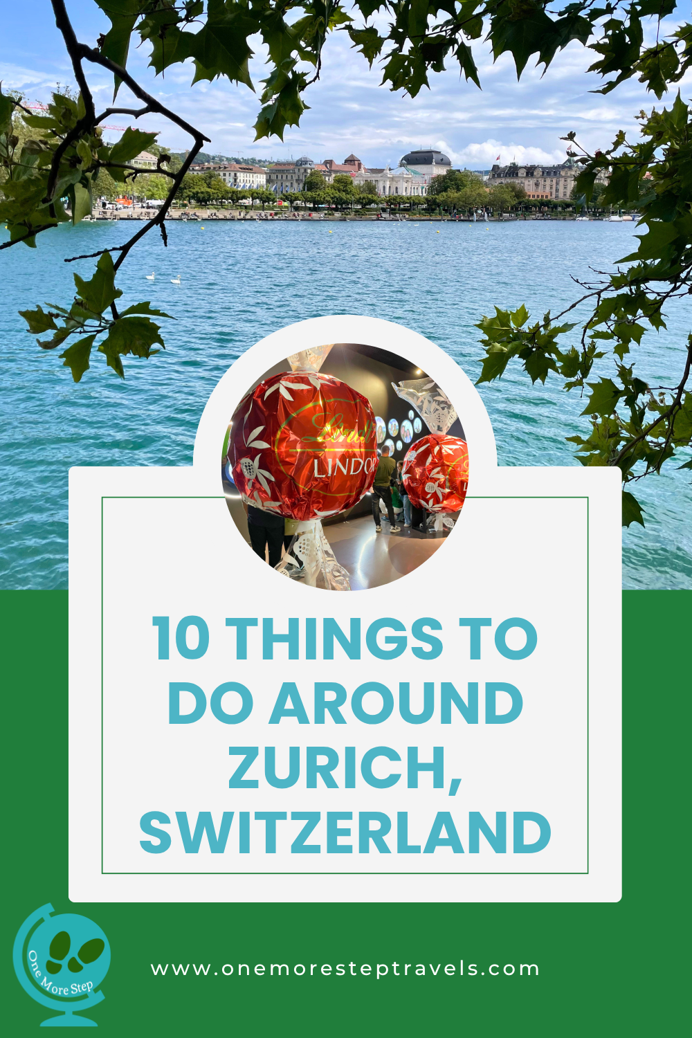 Pinterest poster for the top things to do around Zurich, Switzerland, including Zurich Lake and Lindt Chocolate