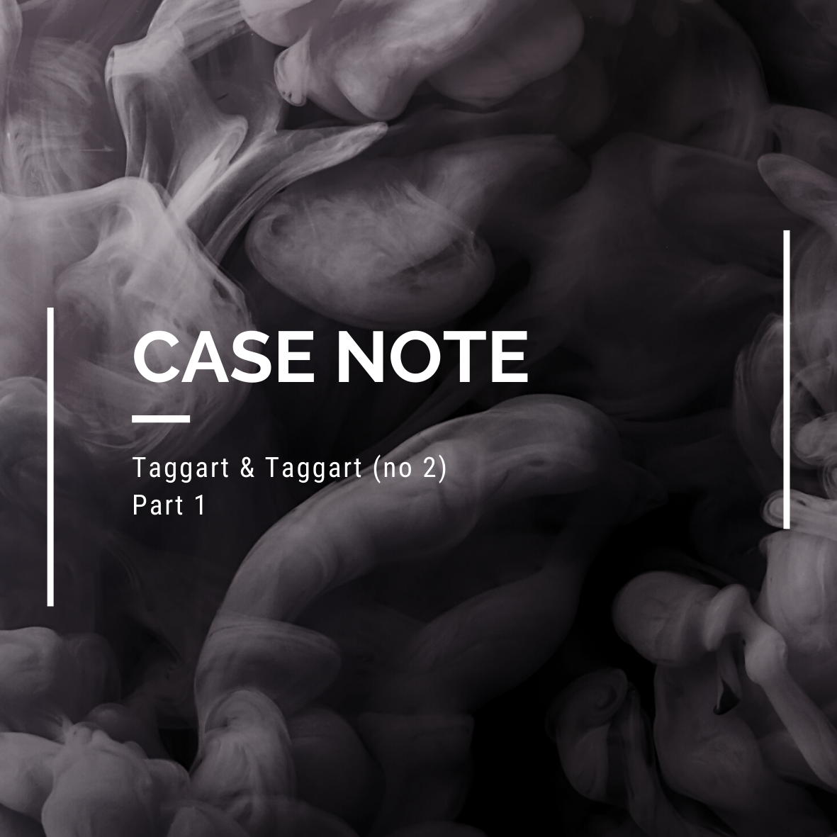 Case note: Taggart &amp; Taggart (No. 2) [2020]