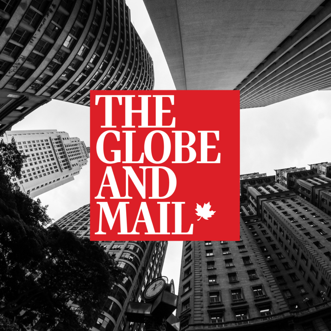 Black and white photo from ground level looking up at tall skyscrapers with a red square overlay featuring the text "The Globe and Mail" and a small maple leaf icon.