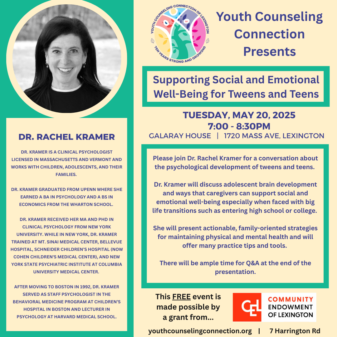 Flyer for Youth Counseling Connection event featuring Dr. Rachel Kramer discussing social and emotional well-being for tweens and teens on May 20, 2025, at Galaray House, Lexington. Includes a photo of Dr. Kramer, event details, and logos of Youth Counseling Connection and Community Endowment of Lexington.