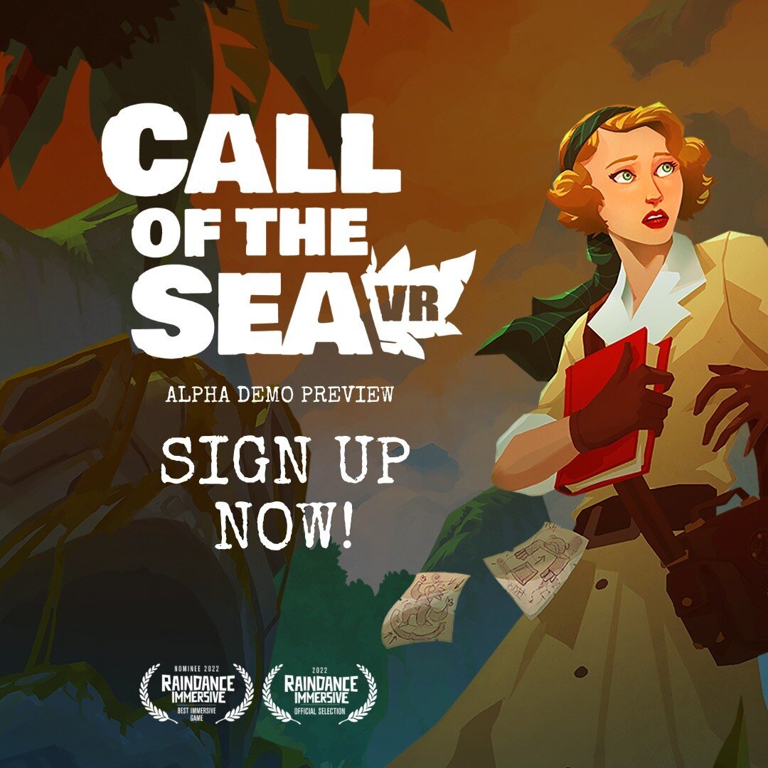 Calling all #VR explorers, story seekers, and puzzle lovers!
Want to be one of the first explorers of Call of the Sea VR?
Sign up to be considered for the Alpha Demo Preview we are showing as part of the #RaindanceImmersive Festival!
Selected players