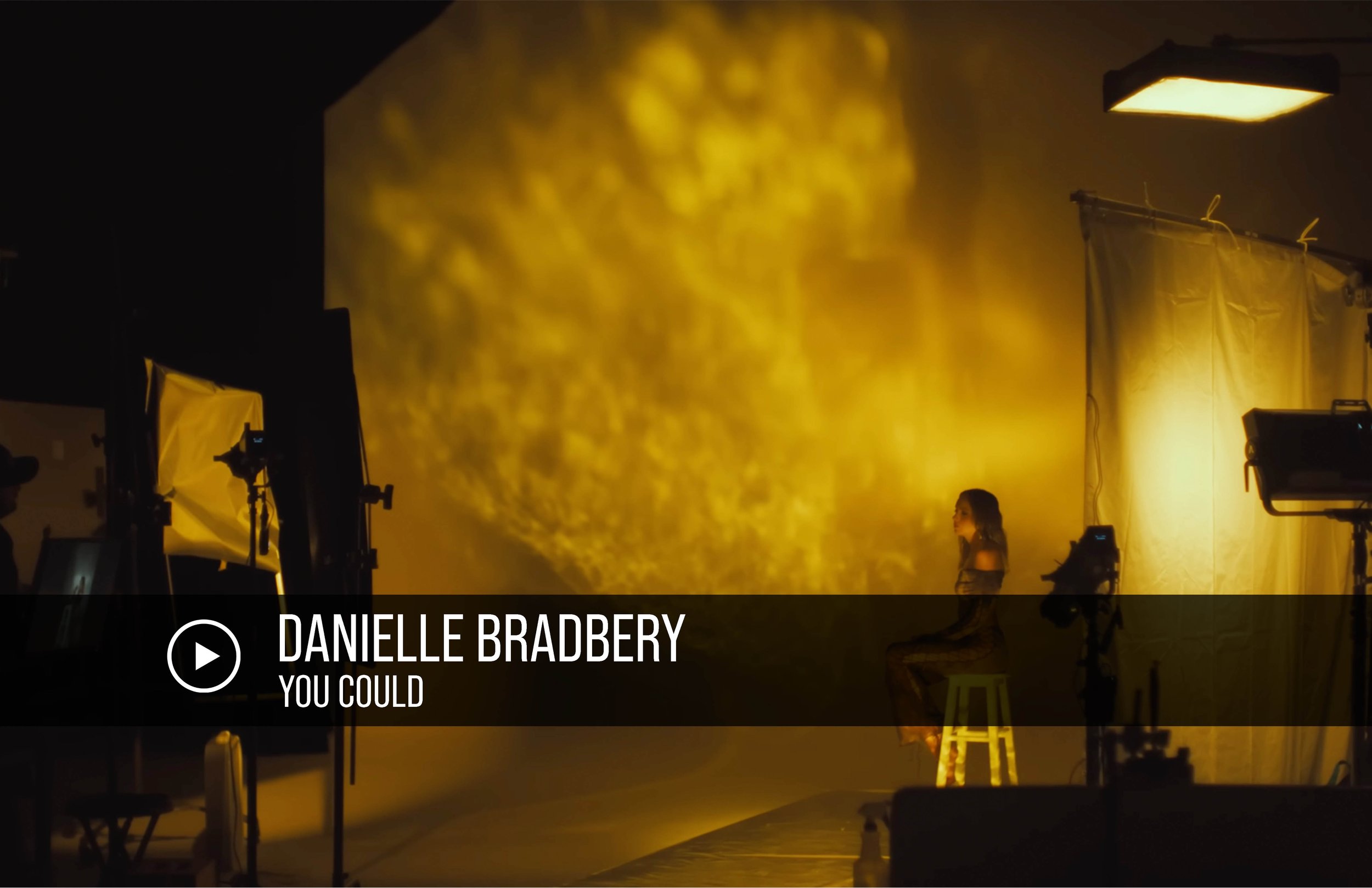 DANIELLE BRADBERY - YOU COULD (VISUALIZER)