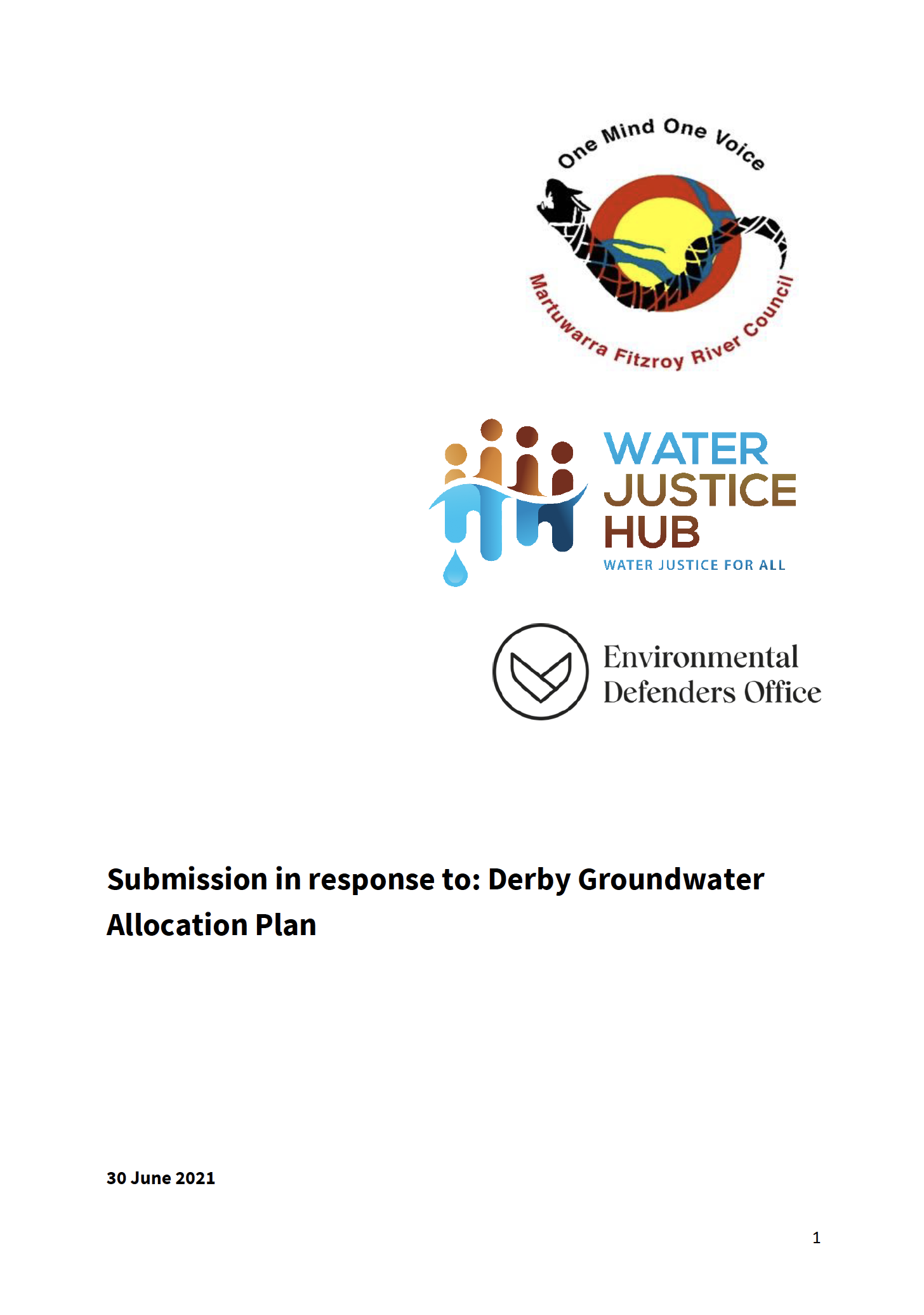 Download the PDF here - Martuwarra Fitzroy River Council has partnered with the Environmental Defenders Office and the ANU Water Justice Hub. Read our submission to the WA Government in response to the Derby Groundwater Allocation Plan.Citation RiverOfLife, M., Poelina, A., Butterly, L., Carmody, E., Perdrisat, M., Taylor, K., Manero, A., Grafton, Q., Williams, J. (2021) Submission in response to: Derby Groundwater Allocation Plan. DOI: 10.6084/m9.figshare.15131439