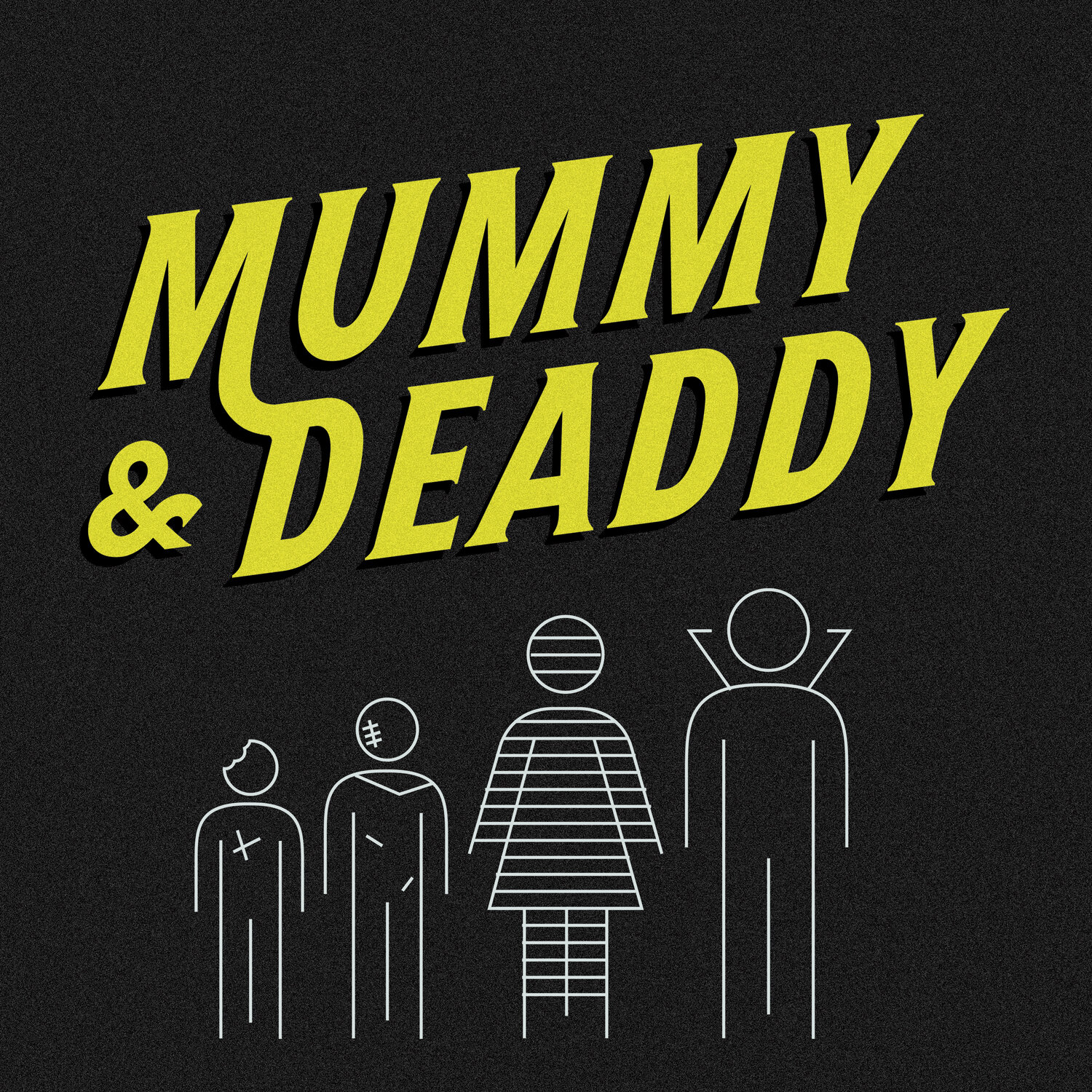 Mummy X Deaddy