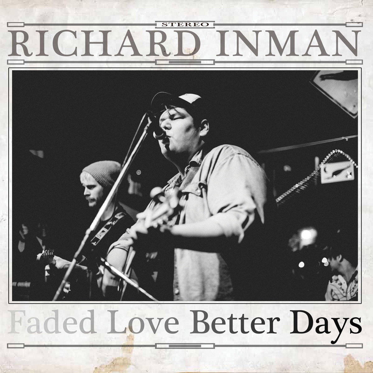 Review: Richard Inman, Faded Love Better Days