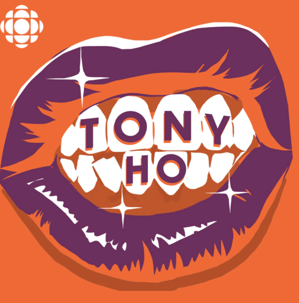 Review: Tony Ho, CBC Podcasts