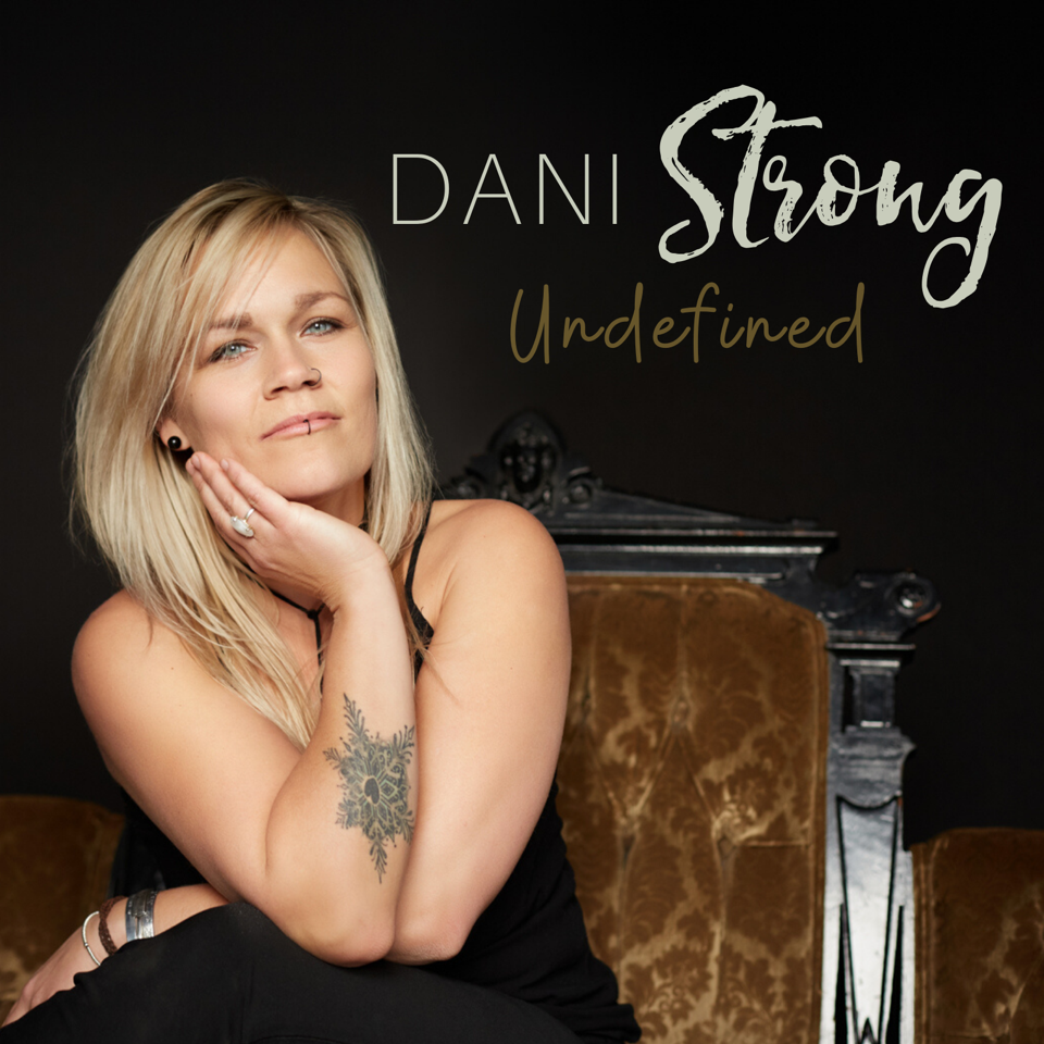 Album Review: Dani Strong, Undefined