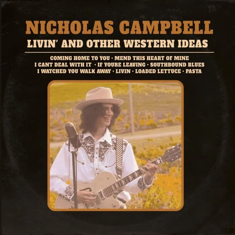 Album Review: Nicholas Campbell, Livin' and Other Western Ideas
