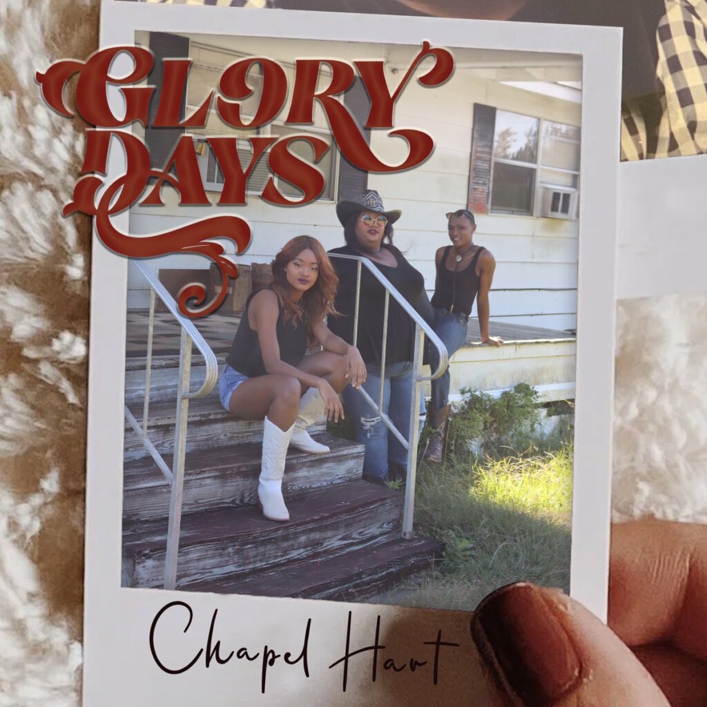 Album Review: Chapel Hart, Glory Days — Parton and Pearl