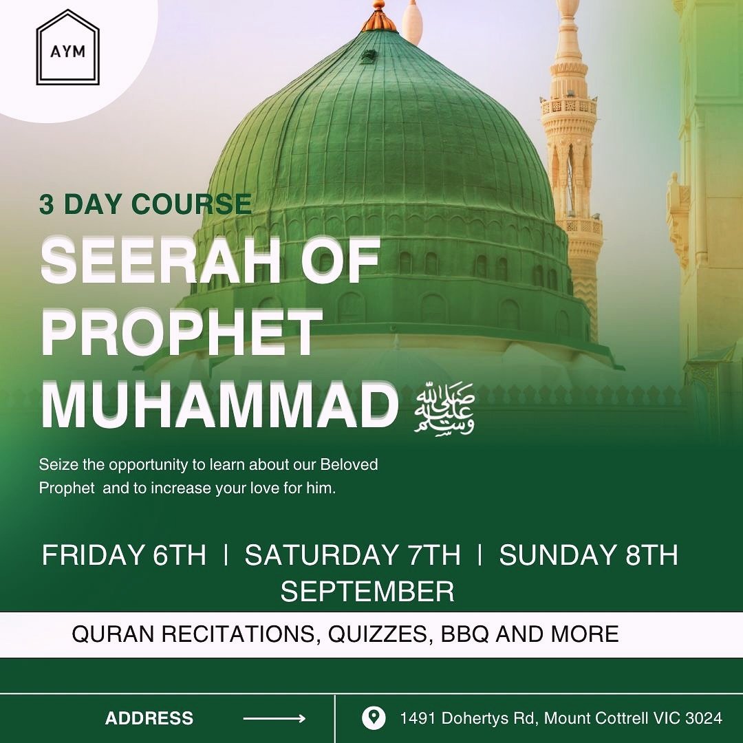 Salaam AYM! 

We are excited to invite you to a *Three-Day Exploration of the life of Prophet Muhammad*, peace be upon him. This program will delve into the key stages, events, teachings, and legacy of the Prophet, providing a deeper understanding of