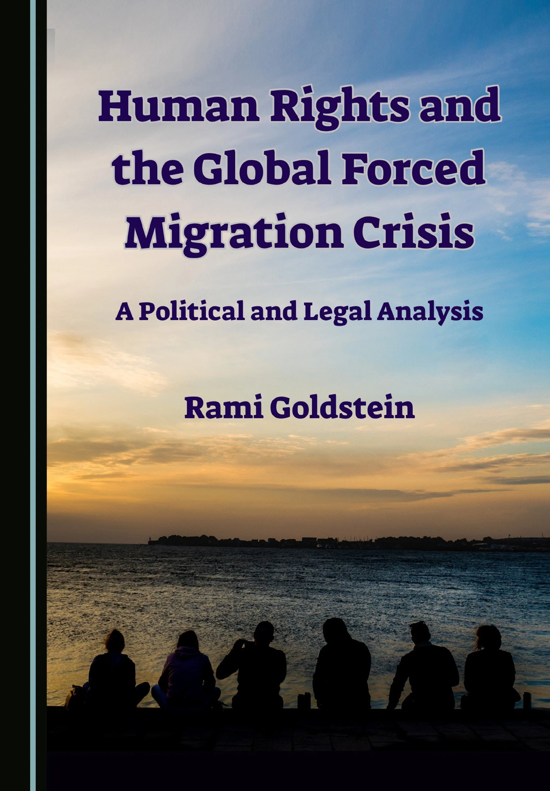 Human Rights and the Global Forced Migration Crisis