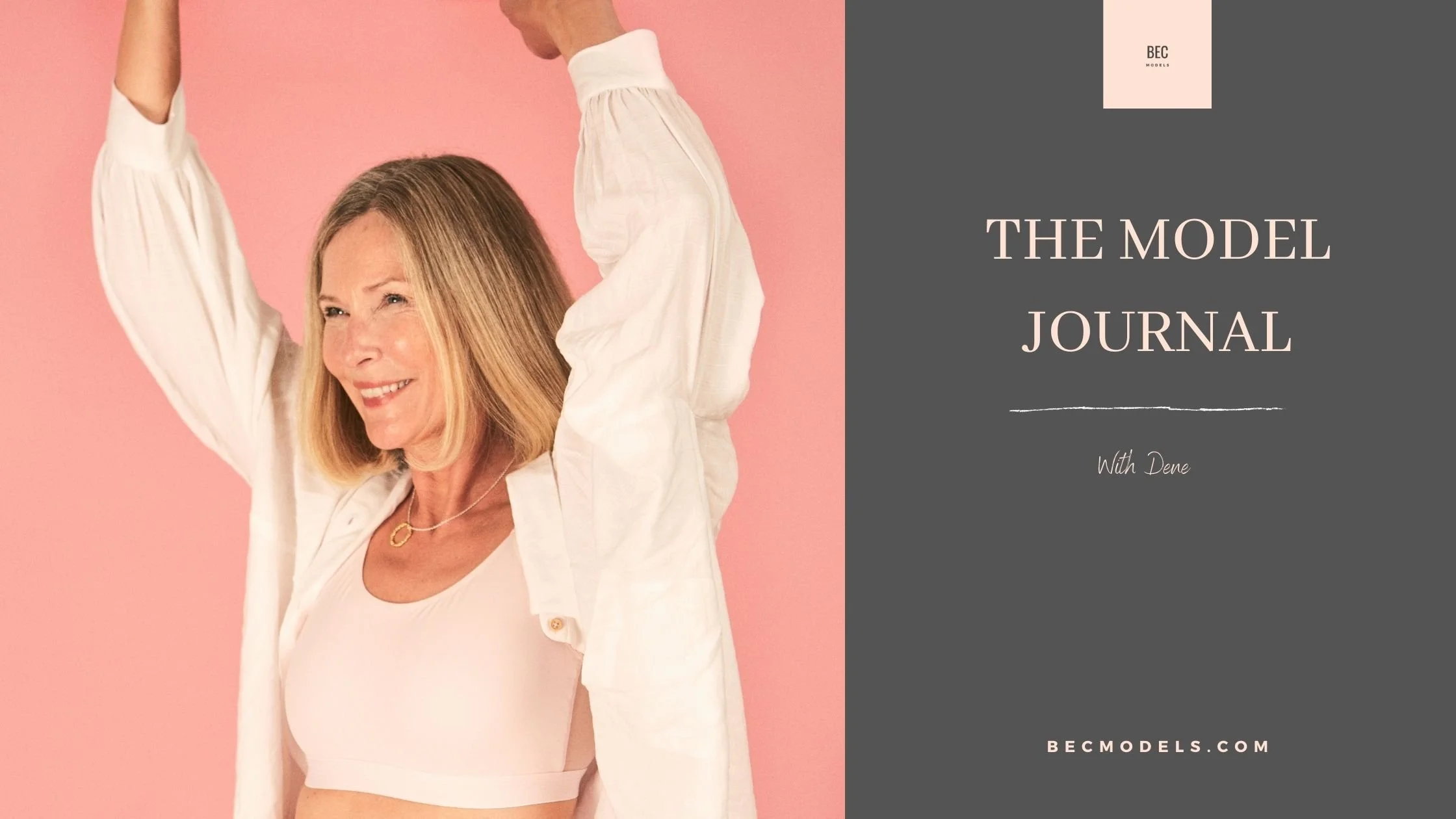 THE MODEL JOURNAL : DENE