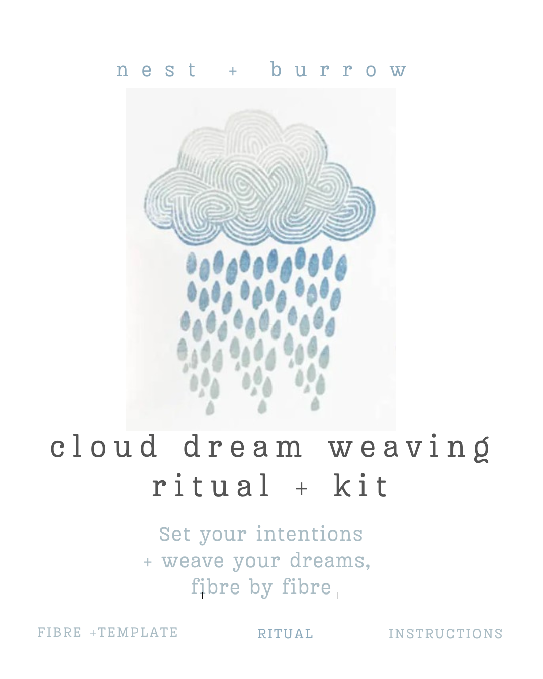 Cloud Dream Weaving Ritual + Kit