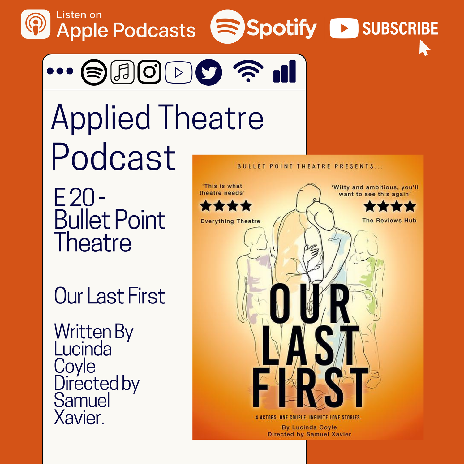 S01 E20 -Bullet Point Theatre Company ‘Our Last First’ episode artwork