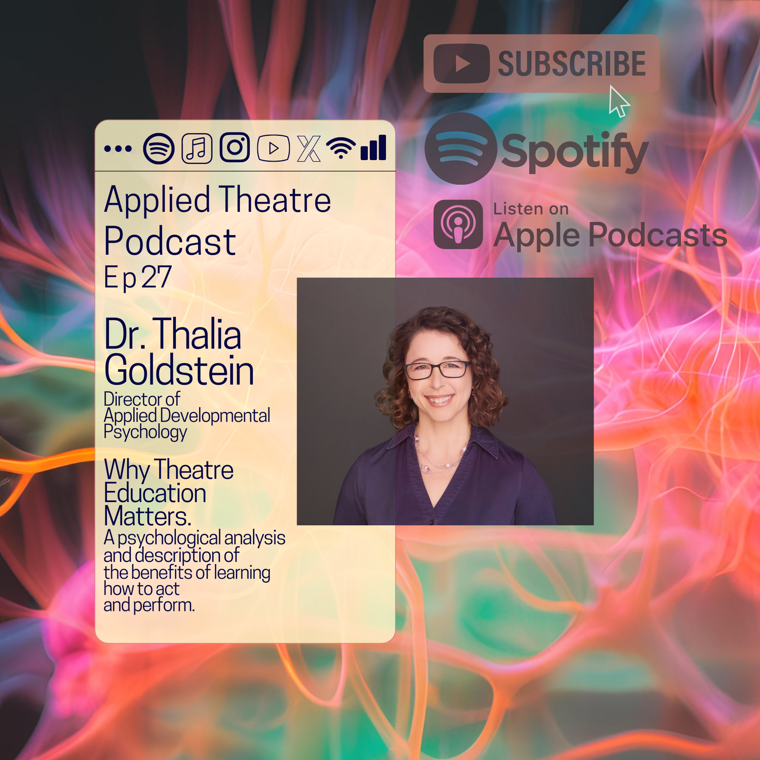 S01 E27 - Dr. Thalia Goldstein / Why Theatre Education Matters. episode artwork