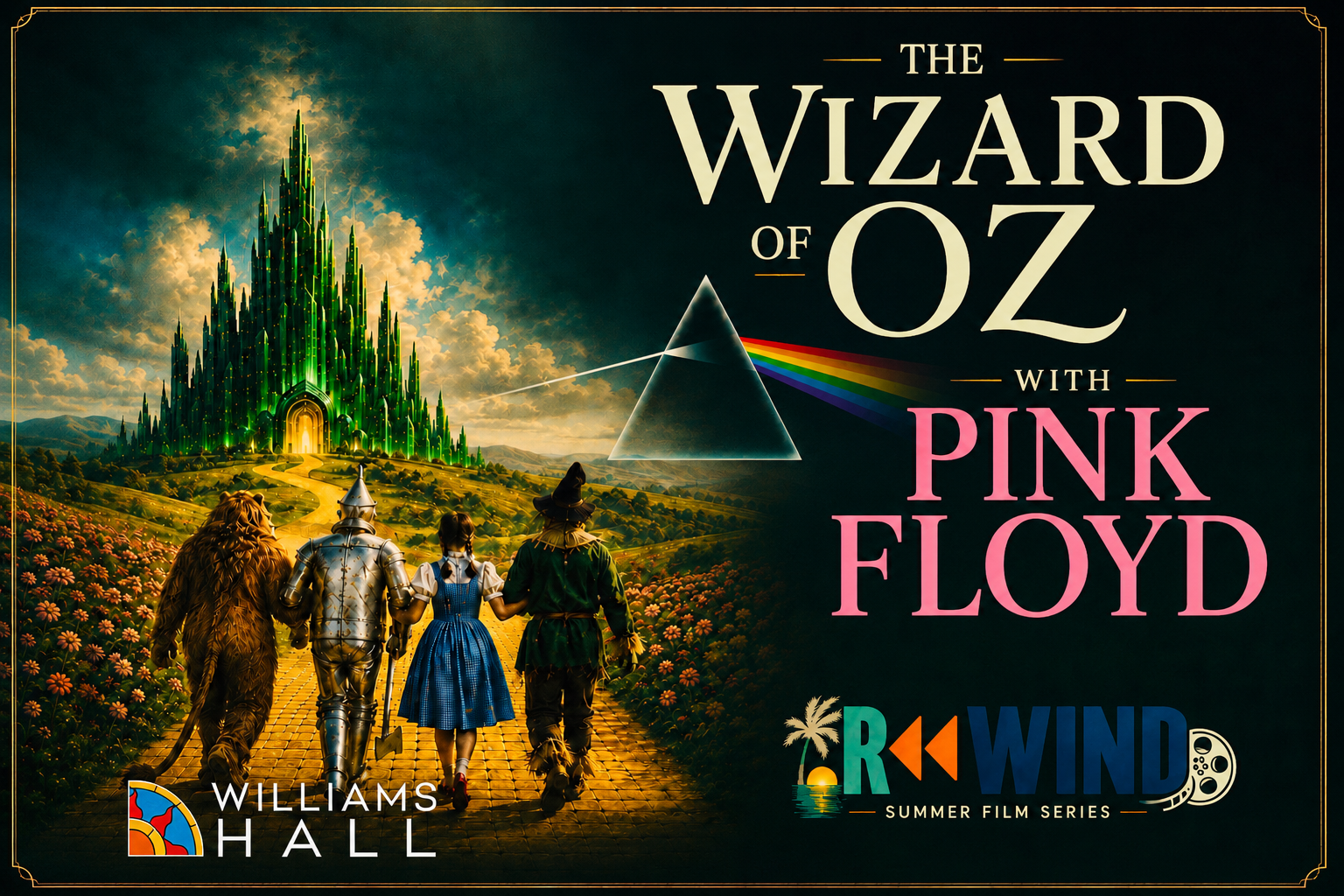 REWIND: A Summer Film Series – Wizard of Oz with Pink Floyd