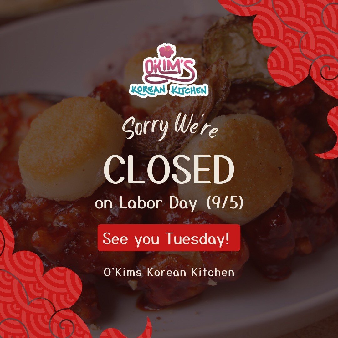 We are closed on Monday, the September 5. See you Tuesday😍

#okims #okimshonolulu #laborday #labordayweekend #Saturdayvibes #oahu #hawaii #honolulu