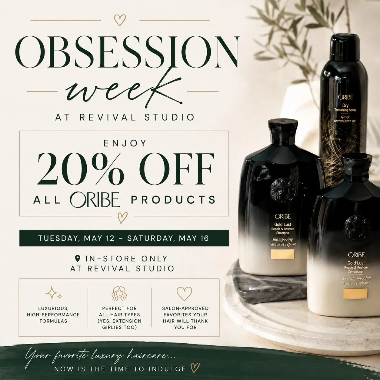We&rsquo;re officially obsessed&hellip; 🤍

Take 20% off all Oribe products this week only at Revival Studio ✨
Your dream haircare routine starts here.

🗓 May 12&ndash;16
📍 In-store only

#RevivalStudio #RevivalBabes #Oribe #OribeObsessed #luxuryha