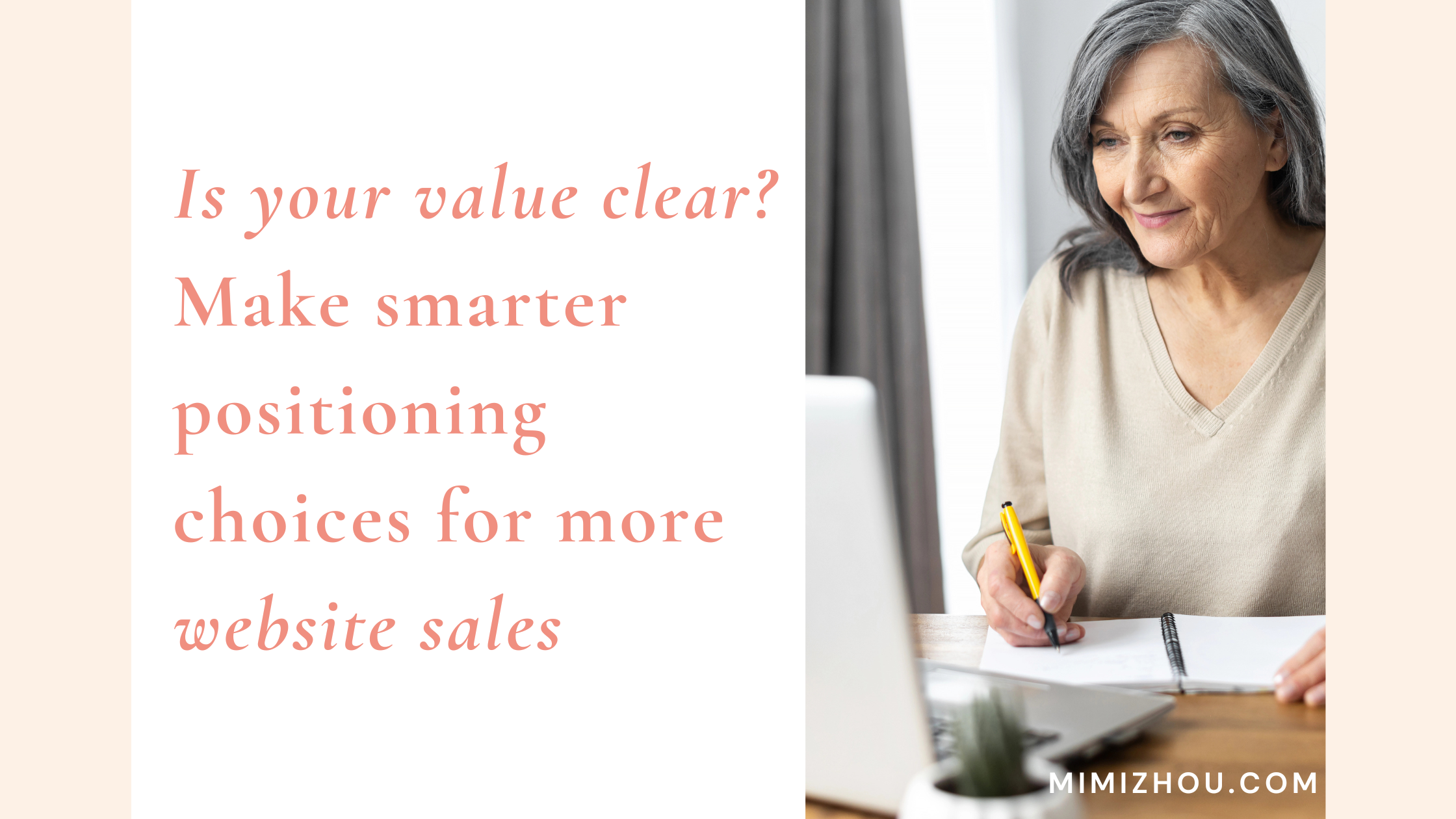 Is your value clear? Make smarter positioning choices for more website sales