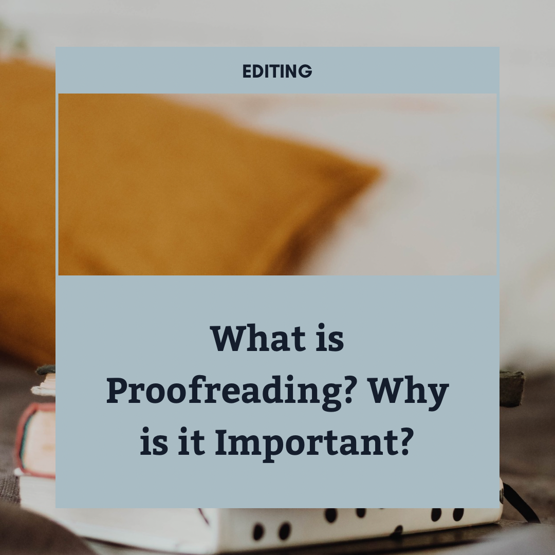 What Is Proofreading? Why Is It Important?