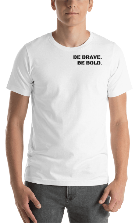 Be Brave Tee Front.PNG
