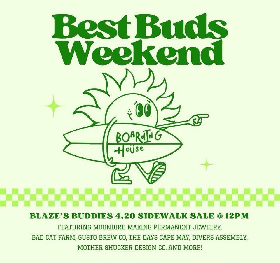 Happy 4/20! 

Check out Blaze&rsquo;s Buddies Sidewalk Sale, 4/20 starting at noon @boardinghousecapemay 
.
.
.
#theshellcottages #shellcottagecapemay #shellcottage #njisntboring #thingstodo #springincapemay #capemayevents #capemayactivites