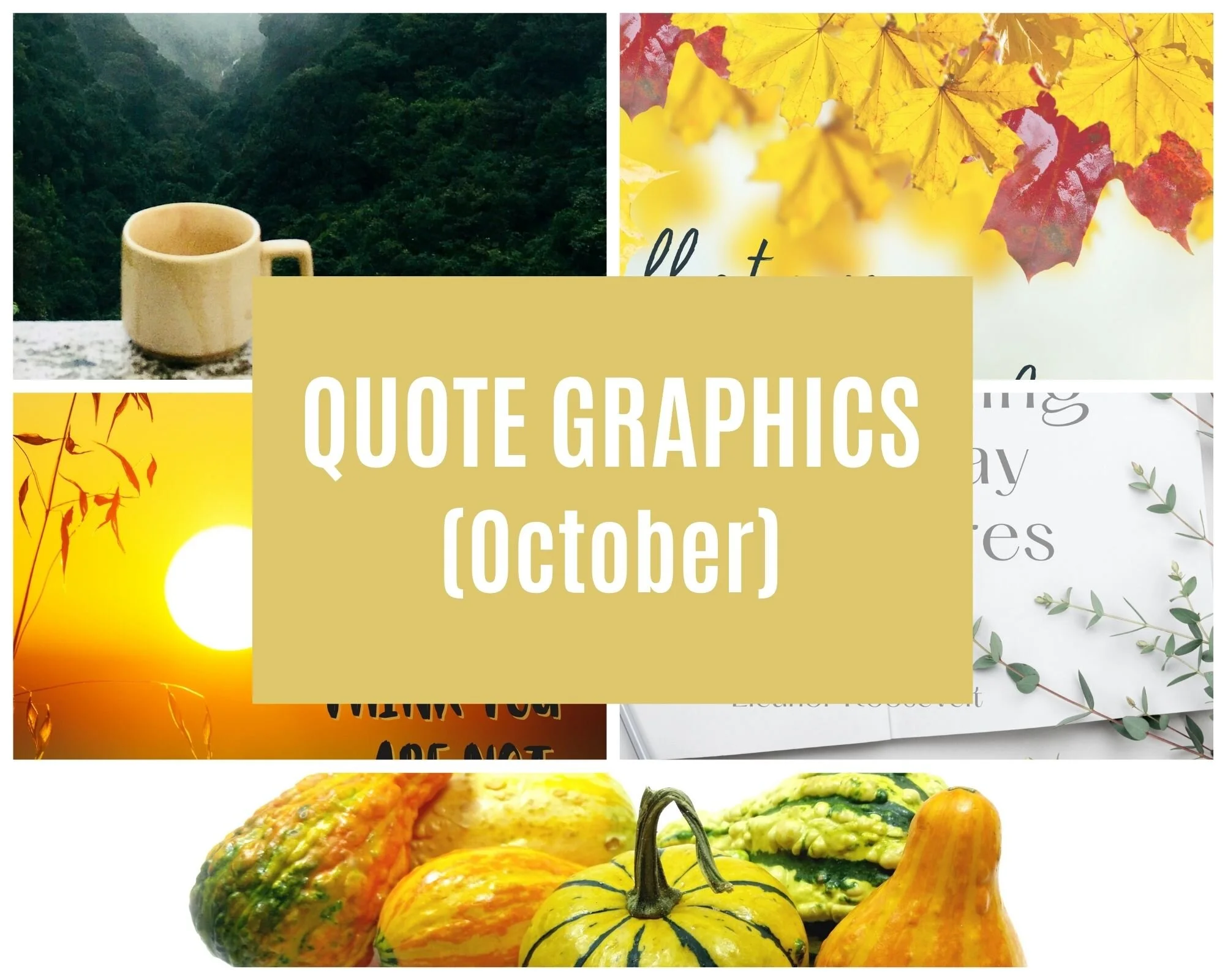 October Quote Graphics