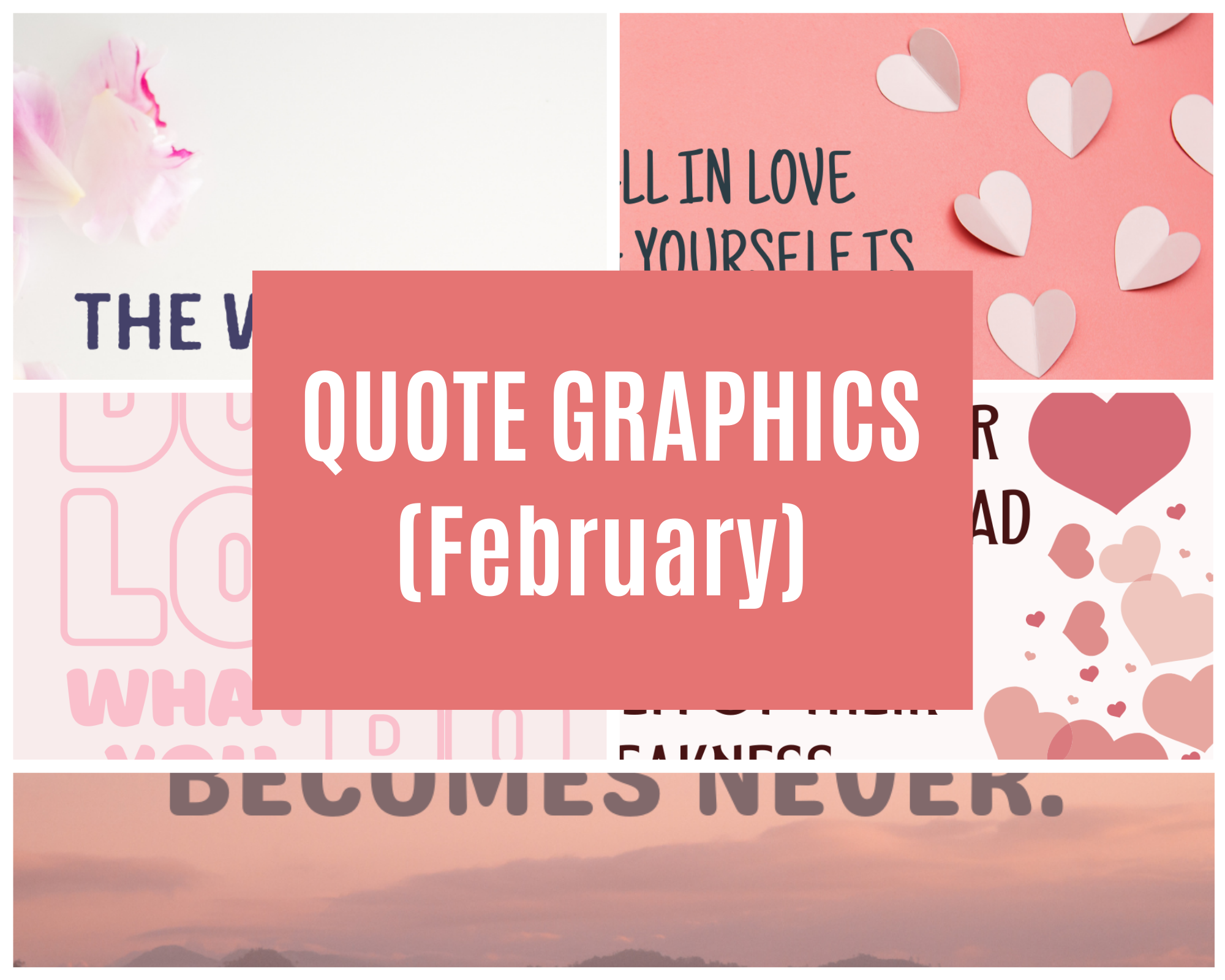 February Quote Graphics