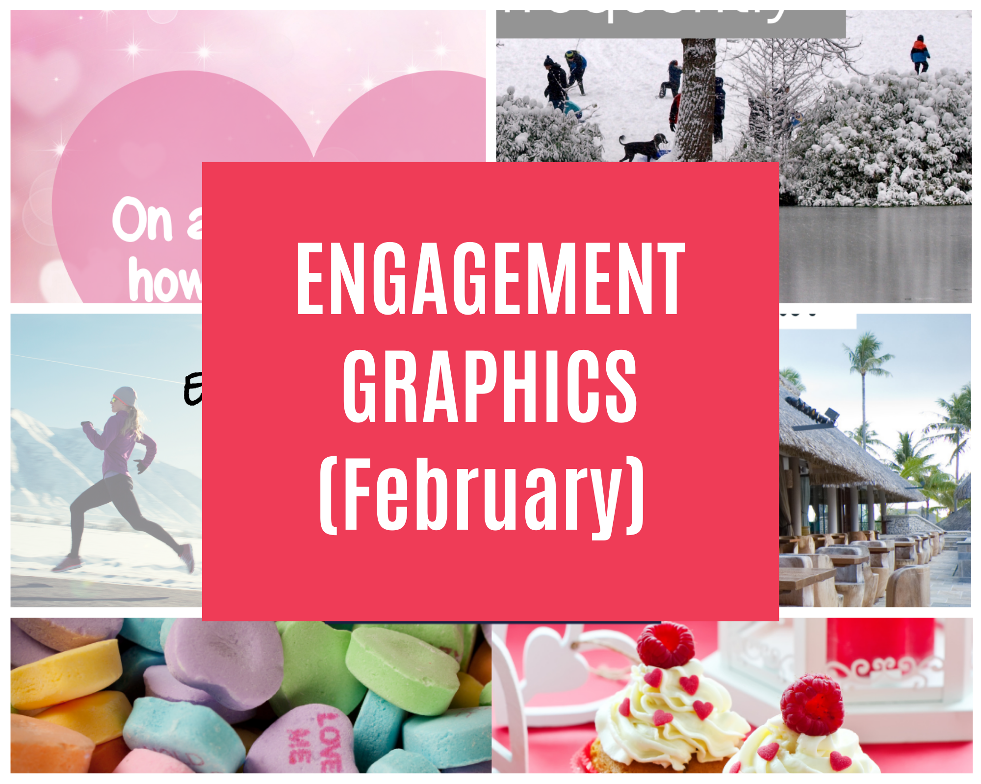 February Engagement Graphics