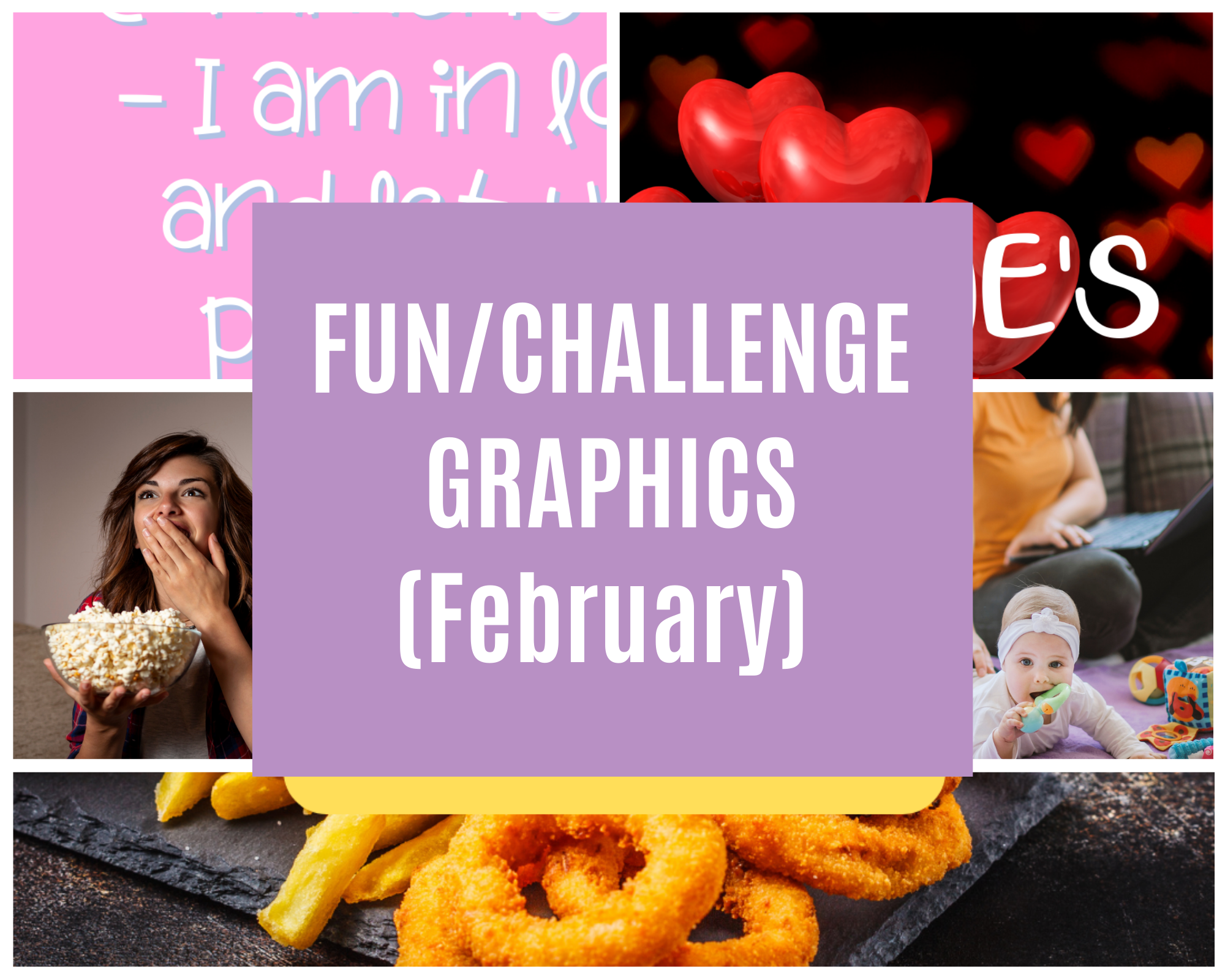 February Fun/Challenge Graphics