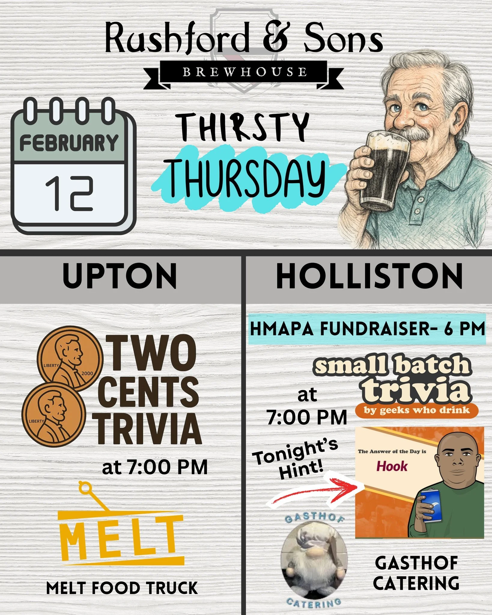 Happy Thirsty Thursday, friends! Looking for something to do?  We've got you covered!

>>> Upton - Two Cents Trivia night starts at 7 PM, with the Melt Food Truck providing all the cheesy goodness. 💡🥪

>>> Holliston - Support the 