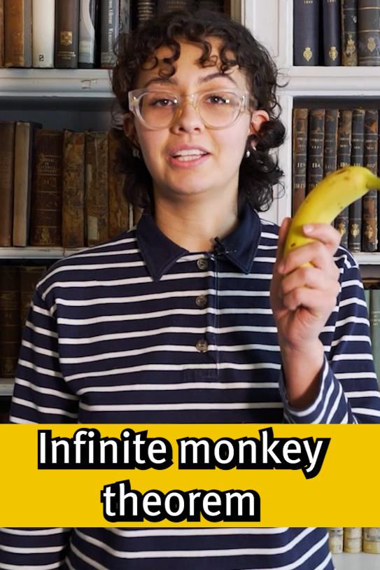 Young woman with curly hair and glasses holding a banana, standing in front of a bookshelf, with a yellow banner that says 'Infinite monkey theorem'.