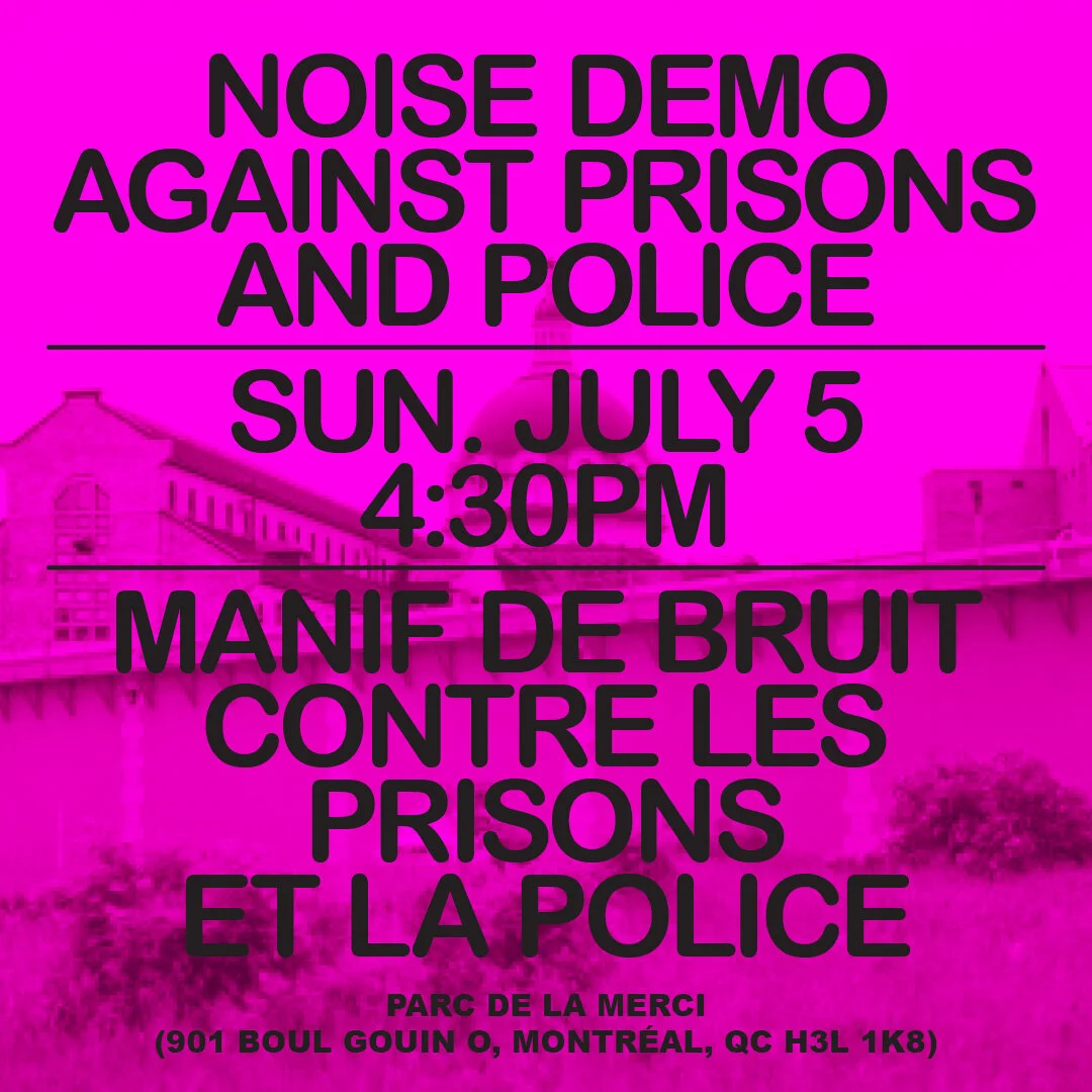Noise demo against prisons and police / Manif de bruit contre les prisons et la police via Anti-Carceral Group
