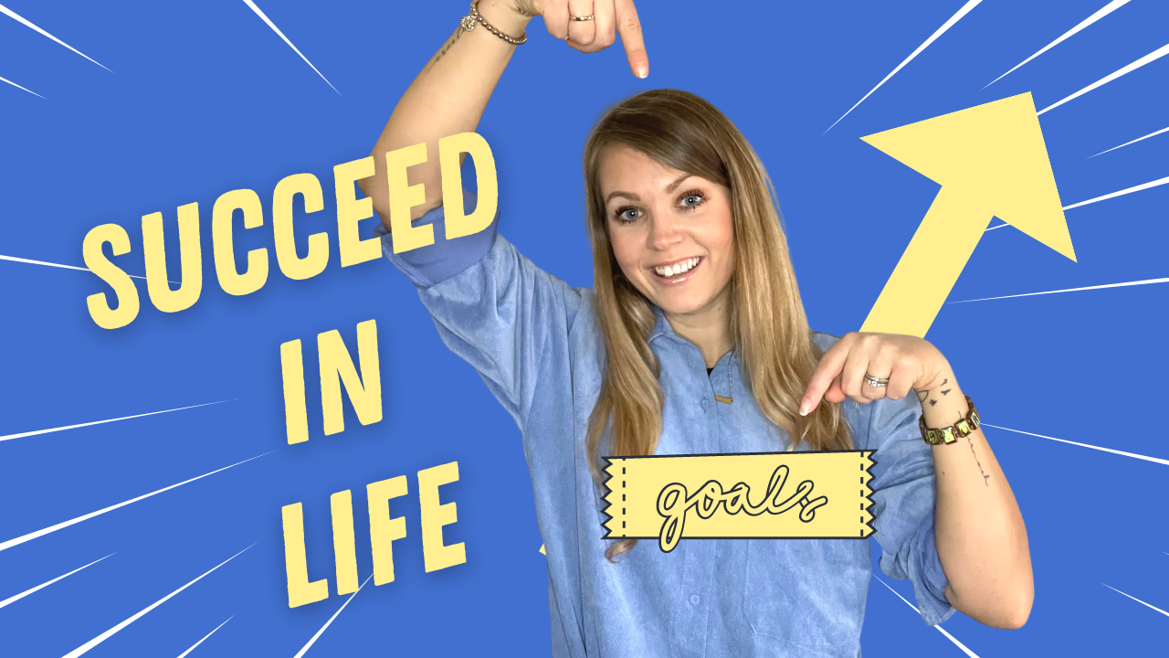 How to succeed in life