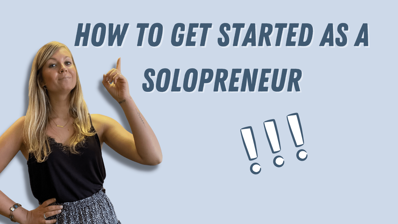 How to get started as a Solopreneur