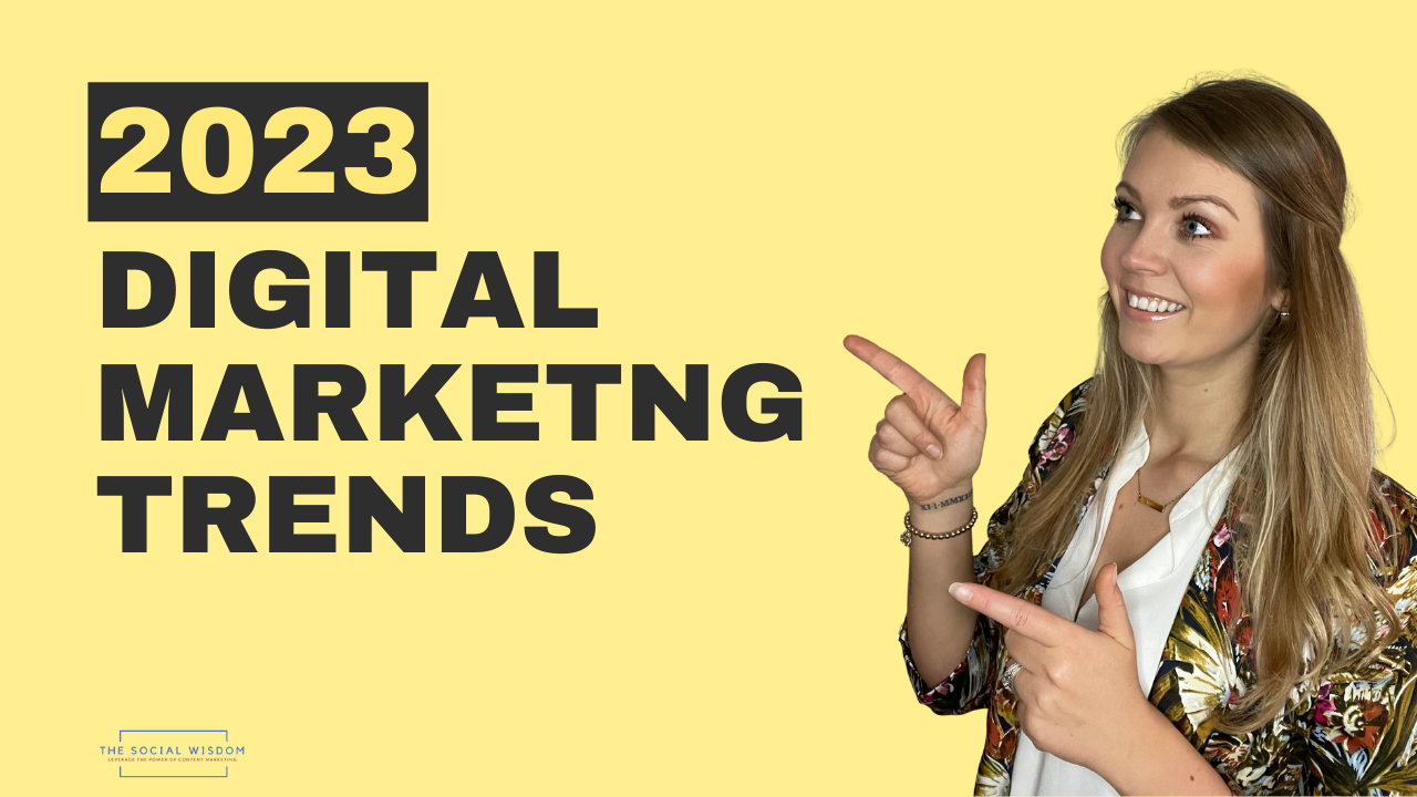 Digital Marketing Trends 2023