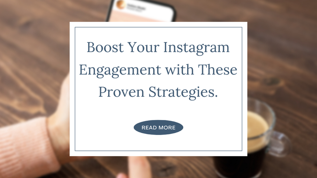 Boost Your Instagram Engagement with These Proven Strategie
