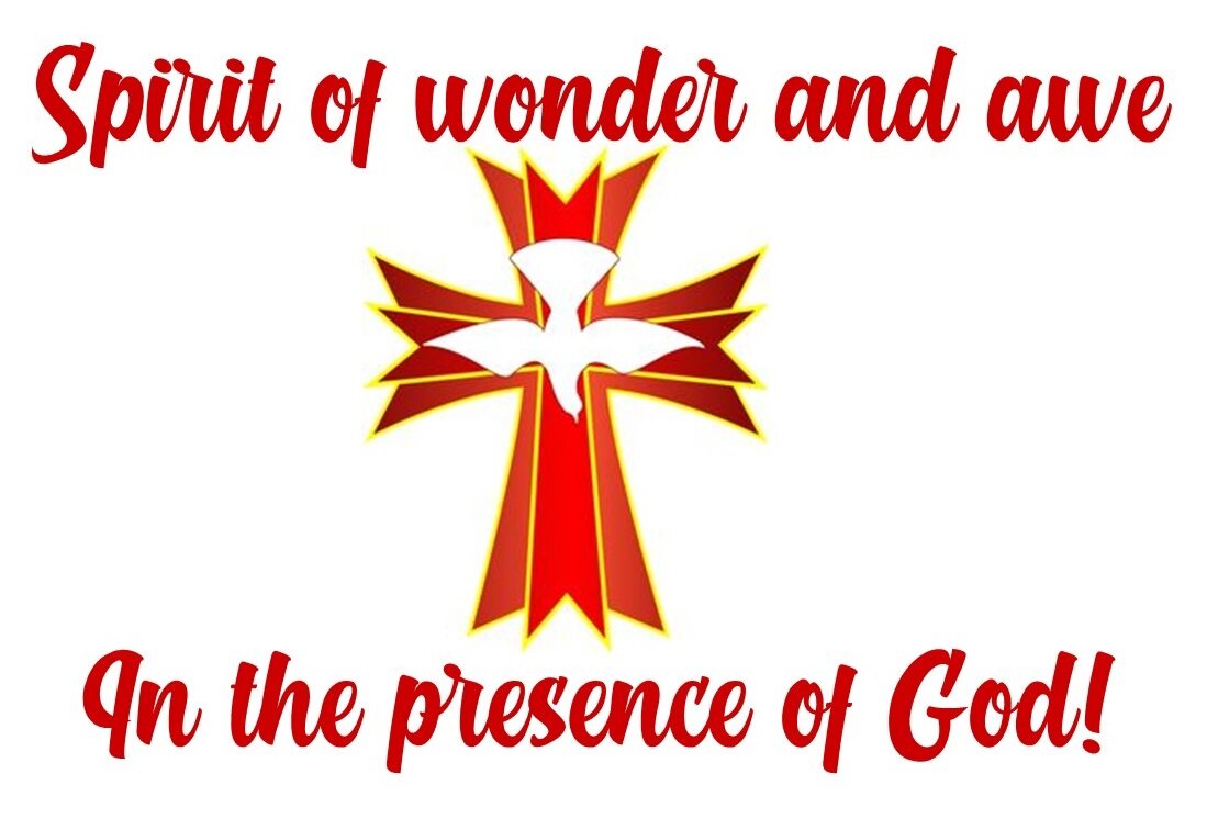 It is a gift of the Holy Spirit that fills us with ‘the spirit of wonder and awe in the presence of God’.