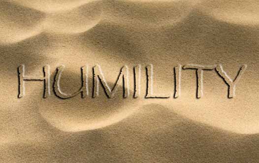 Humility is about being ‘down to earth, being real, not being fanciful