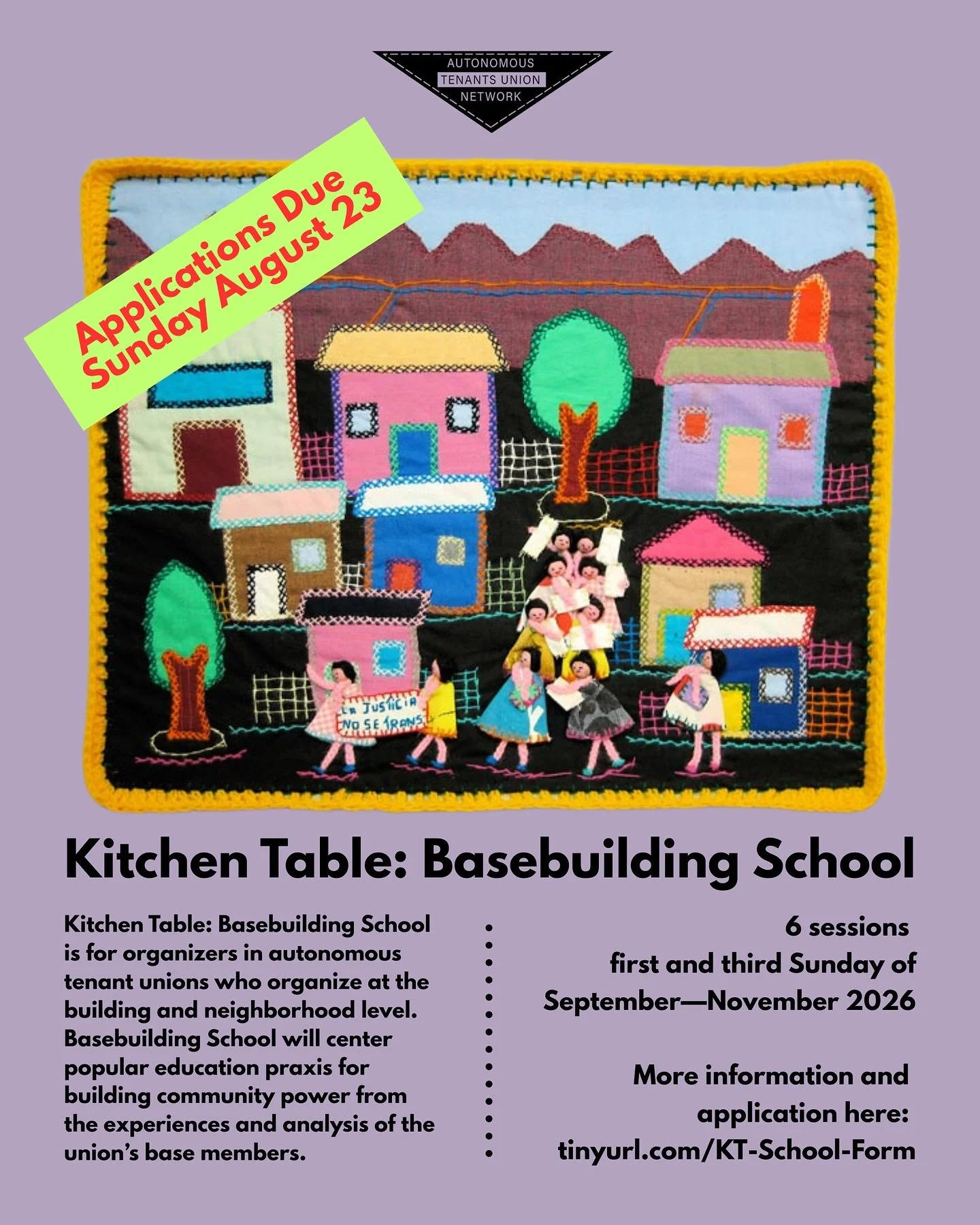 Applications for the Fall 2026 term of ATUN&rsquo;s Kitchen Table Basebuilding School are now being accepted!
*** Applications due Sunday, August 23 ***
 
Kitchen Table: Basebuilding School is for organizers in autonomous tenant unions who organize a