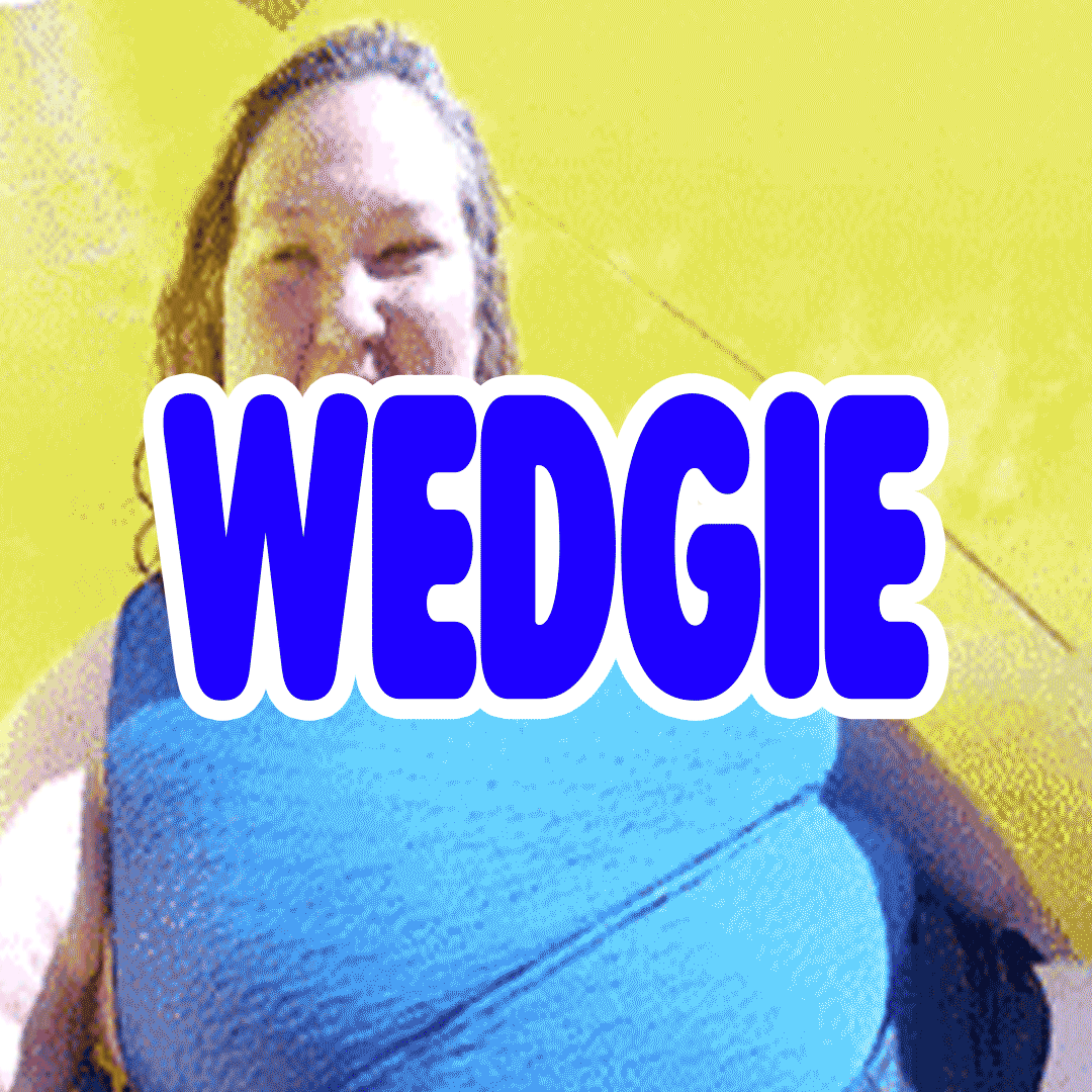Wedgie
