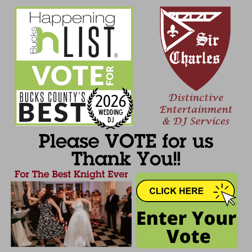 Vote Sir Charles Entertainment the Best DJ in Bucks County PA